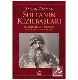 Resim Sultanın Kızılbaşları / Yalçın Çakmak 9789750527692 