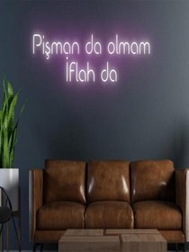 Resim Pişman Da Olmam İflah Da Yazılı Neon Tabela Pembe 