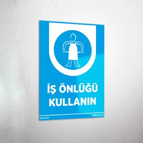 Resim İş Önlüğü Kullanın Levhası - 30x40 cm / Kompozit 