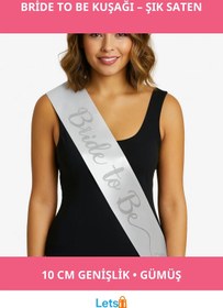 Resim Letsii Beyaz Saten İtalik Gümüş Bride To Be Kuşağı 