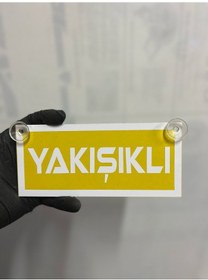 Resim Sarı Renk Üzeri Beyaz Renk Yakışıklı Yazılı Vantuzlu Cam Süsü 